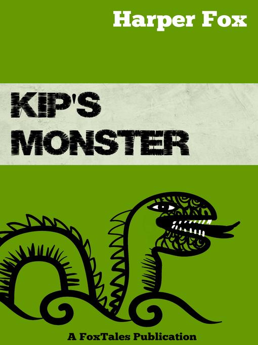 Title details for Kip's Monster by Harper Fox - Available